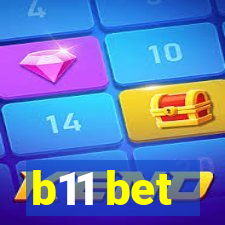 b11 bet